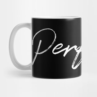 Perfect Mug